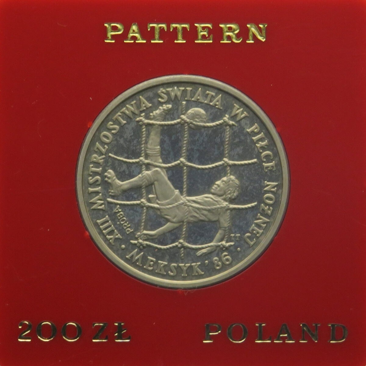 200 zł, Mistrzostwa Świata - Meksyk '86 - próba